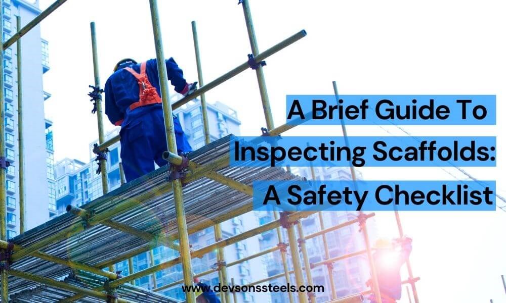 Inspecting Scaffolds: A Safety Checklist